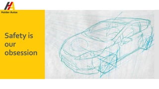 Safety is
our
obsession
 