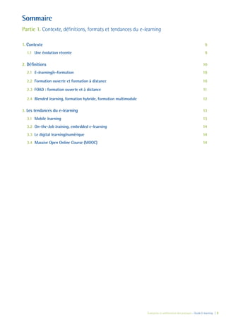 Évaluation et amélioration des pratiques – Guide E-learning | 8
Sommaire
Partie 1. Contexte, définitions, formats et tenda...