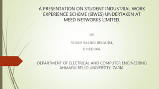 A PRESENTATION ON STUDENT INDUSTRIAL WORK EXPERIENCE SCHEME PPTX