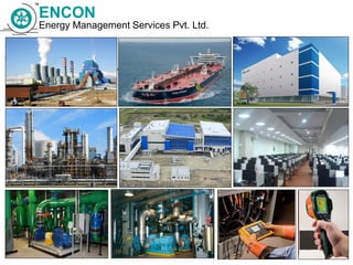 ENCON
Energy Management Services Pvt. Ltd.
 