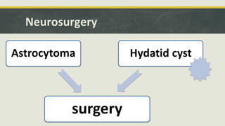 Neurosurgery
 