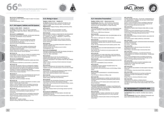 WELCOME
MESSAGES
ORGANISERSPRACTICAL
INFORMATION
CONFERENCE
PROGRAMME
Technical
Programme
STUDENTS&YOUNG
PROFESSIONALS
EVENTS
ASSOCIATED
PROGRAMMES
&EVENTS
EXHIBITIONSOICIALEVENTS
&Technical
TOURS
WELCOME
MESSAGES
ORGANISERSPRACTICAL
INFORMATION
CONFERENCE
PROGRAMME
Technical
Programme
STUDENTS&YOUNG
PROFESSIONALS
EVENTS
ASSOCIATED
PROGRAMMES
&EVENTS
EXHIBITIONSOICIALEVENTS
&Technical
TOURS
AUTHORS’
INDEX
AUTHORS’
INDEX
IAC-15.A1.6.7 (withdrawn)
MODIFYING THE EARTH SIMILARITY INDEX TO ASSIST THE SEARCH
FOR EARTH 2.0
Shambo Bhattacharjee, , France
A1.7. Life Support, habitats and EVA Systems
October 16 2015, 09:45 — Oranim 3-A
Co-Chair(s): Chiaki Mukai , Japan Aerospace Exploration
Agency (JAXA), Japan; Klaus Slenzka , OHB System AG-Bremen,
Germany;
IAC-15.A1.7.1 (withdrawn)
WATER RECOVERY ON SPACE STATIONS: SYSTEMS AND PROCESSES
Leonid Bobe, NIICHIMMASH, Russian Federation
IAC-15.A1.7.2
EXERGY APPROACH TO THE EFFECTIVENESS EVALUATING
OF INTEGRATED LIFE - SUPPORT SYSTEMS FOR CREW OF
INTERPLANETARY SPACEFLIGHTS
Eduard Kurmazenko, NIICHIMMASH, Russian Federation
IAC-15.A1.7.3
CHARACTERISTICS OF PLANTS MINERAL NUTRITION IN BIO-
TECHNICAL LIFE SUPPORT SYSTEM WITH HUMAN WASTES
INCLUSION IN MASS EXCHANGE
Natalia Tikhomirova, Institute of Biophysics, Russian Academy of
Sciences, Siberian Branch, Russian Federation
IAC-15.A1.7.4
DEVELOPMENT OF NACL CYCLE IN A CLOSED LIFE SUPPORT SYSTEM
Sergey Trifonov, Institute of Biophysics, Russian Academy of
Sciences, Siberian Branch, Russian Federation
IAC-15.A1.7.5 (withdrawn)
MANNED ROVERS FOR MARS EXPLORATION, MOON AND OTHER
PLANETS.
Oleg Aleksandrov, AVIASTAR Inc www.aviastar.us, United States
IAC-15.A1.7.6
EVOLUTION AND PRESENT STATUS OF EXPERIMENTAL MANNED
ECOLOGICAL SYSTEMS FOR LONG-TERM HUMAN LIFE SUPPORT –
BIOS, DEVELOPED BY THE INSTITUTE OF BIOPHYSICS OF RUSSIAN
ACADEMY OF SCIENCES IN KRASNOYARSK (SIBERIA)
Josef Gitelson, Institute of Biophysics, Russian Academy of Sciences,
Siberian Branch, Russian Federation
IAC-15.A1.7.7
PREPARATORY ACTIVITIES FOR A PHOTOBIOREACTOR SPACEFLIGHT
EXPERIMENT ENABLING MICROALGAE CULTIVATION FOR
SUPPORTING HUMANS IN SPACE
Stefan Belz, University of Stuttgart, Germany
IAC-15.A1.7.8
BIOREGENERATIVE LIFE SUPPORT EXPERIMENTS IN CHINESE LUNAR
PALACE 1: RESULTS AND FUTURE PLANS
Hong Liu, School of Biological Science and Medical Engineering,
Beihang University; Institute of Environmental Biology and Life
Support Technology, Beihang University, China
IAC-15.A1.7.9
Shifts of microbial communities of wheat (Triticum 
aestivum L.) cultivation in a closed artificial 
ecosystem
Youcai Qin, School of Biological Science and Medical Engineering,
Beihang University; Institute of Environmental Biology and Life
Support Technology, Beihang University, China
IAC-15.A1.7.10
MODULES-PBR – LESSONS LEARNED
Benjamin Harting, OHB System AG-Bremen, Germany
A1.8. Biology in Space
October 12 2015, 15:15 — Oranim 3-A
Co-Chair(s): Marlene Grenon , University of California, San
Francisco, United States; Nicole Buckley , Canadian Space
Agency, Canada;
Rapporteur(s): Fengyuan Zhuang , Beihang University, China;
IAC-15.A1.8.1
Drug discovery and development in space
Luis Zea, University of Colorado Boulder, United States
IAC-15.A1.8.2
BION-M1 PROJECT: GENERAL CHARACTERISTICS AND PRELIMINARY
RESULTS SYCHEV V.N., ILYIN E.A., YARMANOVA E.N., RAKOV
D.V., USHAKOV I.B., ORLOV O.I., GIRGORIEV A.I. INSTITUTE OF
BIOMEDICAL PROBLEMS RAS
Vladimir Sychev, State Scientific Center of Russian Federation,
Institute of Biomedical Problems, Russian Academy of Sciences,
Russian Federation
IAC-15.A1.8.3
MICROBIAL CONTROL OF MANNED SPACECRAFT CABIN IN THE
GROUND ASSEMBLY STAGE
Mengmeng Gong, China Academy of Launch Vehicle
Technology(CALT), China
IAC-15.A1.8.4 (withdrawn)
MICRORNA EXPRESSION PROFILE AND DNA DAMAGE RESPONSE IN
CULTURED HUMAN FIBROBLASTS IN SPACE
Honglu Wu, NASA, United States
IAC-15.A1.8.5
GROUND-BASED RESULTS ON THE DEVELOPMENT OF A
MICROFLUIDICS-BASED SMALL SATELLITE TO EXAMINE THE
EFFECTS OF MICROGRAVITY ON CANDIDA ALBICANS AND CANDIDA
GLABRATA.
Jeffrey R. Osborne, University of Toronto Institute for Aerospace
Studies, Canada
IAC-15.A1.8.6
BENEFITS OF MICROALGAE FOR HUMAN SPACE EXPLORATION
Angélique Verrecchia, International Space University (ISU), Portugal
IAC-15.A1.8.7
DEVELOPMENT OF SIMULATED MICROGRAVITY MODEL FOR THE
GREEN ALGAE, CHLAMYDOMONAS REINHARDTII
Kelley Frazier, NASA Ames Research Center, United States
IAC-15.A1.8.8
BIM LAU-PE: CULTIVATING SEEDLINGS IN MICROGRAVITY
MICHEL GARCIA, RUAG Space AG, Switzerland
IAC-15.A1.8.9
ROS SIGNALING AND ANTIOXIDANT RESPONSE OF PLANTS UNDER
DEVELOPMENT OF GRAVITY AND OXIDATIVE STRESSES
Jadko Sergiy, Institute of Botany by M.G.Kholodny of NASU, Ukraine
IAC-15.A1.8.10
STANDARD SMALL SATELLITE ARCHITECTURE FOR SPACE
MICROBIOLOGY
Arnav Saikia, Manipal Institute of Technology, Manipal University,
India
IAC-15.A1.8.11 (withdrawn)
“RHIZOGENESIS IN VITRO” AS A NEW MODEL FOR SPACE AND
GRAVITATIONAL BIOLOGY.
Iliya Bulavin, Institute of Botany by M.G.Kholodny of NASU, Ukraine
A1.P. Interactive Presentations
October 14 2015, 13:15 — Plasma Screens Area
Coordinator(s): Oleg Orlov , SSC RF-Institute of Biomedical
Problems RAS, Russian Federation; Peter Graef , Deutsches
Zentrum für Luft- und Raumfahrt e.V. (DLR), Germany;
IAC-15.A1.IP.1
THE ELECTROPHYSIOLOGICAL CHANGES IN THE MYOCARDIUM AND
HEART RATE VARIABILITY DURING SPACE FLIGHT (PRELIMINARY
DATA)
Vasily Rusanov, IBMP, Russian Federation
IAC-15.A1.IP.2
ANITA2: THE NEXT GENERATION TRACE GAS MONITORING FOR THE
ISS
Peter Hofmann, OHB System AG - Munich, Germany
IAC-15.A1.IP.3
INVESTIGATION ON CO2 REMOVING TECHNOLOGY FOR
ENVIRONMENT CONTROL AND LIFE SUPPORT SYSTEM IN MANNED
SPACE STATION
Hu Wei, The 42nd Institute of the Fourth Academy of CASC, China
IAC-15.A1.IP.4
EXPERIENCE OF PUBLIC RELATIONS ORGANIZATION IN THE SPHERE
OF LIFE SCIENCES
Oleg Voloshin, SSC RF Institute for bio-medical problems RAS,
Russian Federation
IAC-15.A1.IP.5
THE INFLUENCE OF THE LONG-TERM SPACE FLIGHT FACTORS ON
SOME COMPONENTS OF THE HUMAN INNATE IMMUNITY SYSTEM.
Sergey Ponomarev, IBMP, Russian Federation
IAC-15.A1.IP.6
EXPERIMENTAL ANALYSIS OF HYDROGENATION(SABATIER) REACTOR
OPERATION
Kogan Ioann, NIICHIMMASH, Russian Federation
IAC-15.A1.IP.7
A PERMANENT HALBACH MAGNET FOR WRIST MRI AT THE
INTERNATIONAL SPACE STATION
Krzysztof Turek, AGH University of Science and Technology, Krakow,
Poland
IAC-15.A1.IP.8
REABHILITATION IN MICROGRAVITY: A NEUROPHYSIOLOGICAL
APPROACH
Irene Lia Schlacht, Politecnico di Milano, Italy
IAC-15.A1.IP.9
INDIVIDUAL PRENOSOLOGICAL CONTROL AS NEW DIRECTION IN
PERSONALIZATION OF PREVENTIVE MEDICINE IN SPACE AND ON
THE EARTH.
Anna Chernikova, SSC RF Institute of bio-medical problems RAS,
Russian Federation
IAC-15.A1.IP.10 (withdrawn)
L-ARGININE ADMINISTRATION AS A POSSIBLE COUNTERMEASURE
PREVENTING FUNCTIONAL AND BIOCHEMICAL CONSEQUENCES OF
MUSCLE DETRAINING IN MICROGRAVITY
Boris Shenkman, IBMP, Russian Federation
IAC-15.A1.IP.11
LIGHTER, ADAPTIVE THERMAL SUBSYSTEM FOR LIFE SUPPORT
DURING MARS EXTRAVEHICULAR ACTIVITY (EVA) PLANETARY
EXPLORATION
Nikhil Vadhavkar, Massachusetts Institute of Technology (MIT),
United States
IAC-15.A1.IP.12
REARING TENEBRIO MOLITOR L. (COLEPTERA: TENEBRIONIDAE) IN
THE “LUNAR PALACE 1” DURING A 105-DAY MULTI-CREW CLOSED
INTEGRATIVE BLSS EXPERIMENT
Leyuan Li, School of Biological Science and Medical Engineering,
Beihang University; Institute of Environmental Biology and Life
Support Technology, Beihang University, China
IAC-15.A1.IP.13
THE RECYCLE OF WATER AND NITROGEN FROM URINE IN LUNAR
PALACE 1
Shengda Deng, School of Biological Science and Medical
Engineering, Beihang University; Institute of Environmental Biology
and Life Support Technology, Beihang University, China
IAC-15.A1.IP.14
DELIVERING OPERATIONALLY-RELEVANT MEDICAL SOLUTIONS FOR
SPACEFLIGHT
Dorit Donoviel, Baylor College of Medicine, United States
IAC-15.A1.IP.15
ORGANIC GARDENS IN SPACE: ECOSYSTEM DESIGN FOR ENABLING
DEEP SPACE EXPLORATION
Brian Ramos, , United States
IAC-15.A1.IP.16
AUGMENTED REALITY APPLIED TO STUDY THE EFFECTS OF
MICROGRAVITY ON VEINS.
Misael Chagas, International Space University (ISU), Brazil
IAC-15.A1.IP.17
PEANUT (ARACHIS HYPOGAEA L.) CULTIVAR SELECTION FOR
BIOREGENERATIVE LIFE SUPPORT SYSTEMS (BLSSS) – HYDROPONIC
CULTIVATION
Hui Liu, School of Biological Science and Medical Engineering,
Beihang University; Institute of Environmental Biology and Life
Support Technology, Beihang University, China
IAC-15.A1.IP.18
RELATION BETWEEN SI AND O ELEMENT ABUNDANCES AND
PROBABILITIES OF STARS THAT HAVE PLANETS
Duygu Durmus, , Turkey
IAC-15.A1.IP.19
SPACE NUTRIENTS DEVELOPMENT IN HYPER GRAVITY FOR SPACE
TRAVELERS
Rania Elmaddawi, University of South Florida, United States
IAC-15.A1.IP.20
DESIGN OF A MICROECOSYSTEM TO SUSTAIN FLUORESCENT
TARDIGRADES IN SPACE FOR NANOSATELLITE PAYLOAD
EXPERIMENT
Morgan Taverner, University of Manitoba, Canada
IAC-15.A1.IP.21
STRUCTURE OF THE CORTICAL CYTOSKELETON OF
CARDIOMYOCYTES OF MICE AFTER 30-DAY 2G-CENTRIFUGATION
Irina Ogneva, SSC RF Institute of bio-medical problems RAS, Russian
Federation
A2. MICROGRAVITY SCIENCES AND
PROCESSES SYMPOSIUM
Coordinator(s): Marcus Dejmek, Canadian Space Agency,
Canada;
Vice-Coordinator(s): Kenol Jules, National Aeronautics and
Space Administration (NASA), United States;
66 th
International Astronautical Congress
12 - 16 October 2015, Jerusalem, Israel
76 77
 