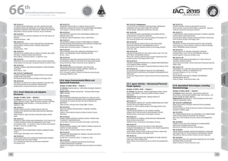 WELCOME
MESSAGES
ORGANISERSPRACTICAL
INFORMATION
CONFERENCE
PROGRAMME
Technical
Programme
STUDENTS&YOUNG
PROFESSIONALS
EVENTS
ASSOCIATED
PROGRAMMES
&EVENTS
EXHIBITIONSOICIALEVENTS
&Technical
TOURS
WELCOME
MESSAGES
ORGANISERSPRACTICAL
INFORMATION
CONFERENCE
PROGRAMME
Technical
Programme
STUDENTS&YOUNG
PROFESSIONALS
EVENTS
ASSOCIATED
PROGRAMMES
&EVENTS
EXHIBITIONSOICIALEVENTS
&Technical
TOURS
AUTHORS’
INDEX
AUTHORS’
INDEX
IAC-15.C2.4.1
5TH PAOLO SANTINI MEMORIAL LECTURE: INVERSE METHODS
IN IDENTIFICATION AND MODELING OF THERMAL PROCESSES IN
AEROSPACE MATERIALS AND STRUCTURES: THEORY AND PRACTICE
Oleg Alifanov, Moscow Aviation Institute, Russian Federation
IAC-15.C2.4.2
ROLE OF EFFECTIVE ABLATIVE MATERIALS IN THE HEAT SHIELD OF
ROCKETS
Shridutta Banerjee, , India
IAC-15.C2.4.3
PREDICTING METHODS OF HIGH TEMPERATURE PERFORMANCE
FOR REUSABLE LAUNCH VEHICLE THERMAL PROTECTION
MATERIALS
Ai Bang cheng, , China
IAC-15.C2.4.4
PROPERTIES OF CARBON AND SIC FOAM AS THERMAL INSULATOR
FOR SPACE THERMAL PROTECTION SYSTEMS.
Marta Albano, University of Rome “La Sapienza”, Italy
IAC-15.C2.4.5
PROPERTIES OF C/C-SIC COMPOSITES USED AS SPACE MATERIALS
Kunjie Wang, Xi'an Aerospace Composites Research Institute, China
IAC-15.C2.4.6
THERMO-CHEMICAL ABLATION MECHANISM OF EPDM INTERNAL
INSULATOR
Wenli Wang, , China
IAC-15.C2.4.7 (withdrawn)
THERMO-CHEMICAL ABLATION CHARACTERISTICS OF SILICONE
RUBBER BASED INSULATOR
Wei Zhang, National University of Defense Technology, China
IAC-15.C2.4.8
UNIVERSITY OF KENTUCKY PLASMA DIAGNOSTIC FACILITIES FOR
THE INVESTIGATION OF GAS-SURFACE INTERACTIONS
Bradley Butler, University of Kentucky, United States
C2.5. Smart Materials and Adaptive
Structures
October 14 2015, 14:45 — Oranim 1
Co-Chair(s): Hiroshi Furuya , Tokyo Institute of Technology,
Japan; Pavel M. Trivailo , RMIT University, Australia, Australia;
Rapporteur(s): Paolo Gaudenzi , University of Rome “La
Sapienza”, Italy;
IAC-15.C2.5.1
OPTIMAL PARALLEL/SERIES CONNECTION OF MULTIPLE
PIEZOELECTRIC PATCHES AND INDUCTORS FOR SSDI VIBRATION
SUPPRESSION
Shigeru Shimose, Japan Aerospace Exploration Agency (JAXA),
Japan
IAC-15.C2.5.2
NUMERICAL SIMULATIONS AND EXPERIMENTAL TESTS RESULTS ON
A SMART CONTROL SYSTEM FOR MEMBRANE STRUCTURES
Laura Bettiol, CISAS – “G. Colombo” Center of Studies and Activities
for Space, University of Padova, Italy
IAC-15.C2.5.3
STRUCTURAL HEALTH MONITORING DURING SUBORBITAL SPACE
FLIGHT
Andrei Zagrai, New Mexico Tech, United States
IAC-15.C2.5.4
GUIDED WAVE AND ACTIVE SENSOR NETWORK BASED DAMAGE
EVALUATION FOR DEEP SPACE PROBES
Xi Lu, Shanghai key laboratory of deep space exploration
technology, China
IAC-15.C2.5.5
COMPOSITE STRUCTURE OF A CUBESAT SATELLITE WITH
EMBEDDED SENSORS FOR STRUCTURAL MONITORING EXPERIMENT
Luca Lampani, University of Rome “La Sapienza”, Italy
IAC-15.C2.5.6
COST-EFFECTIVE APERTURE WITH DEFORMABLE MIRROR FOR
IMAGING SATELLITES
Brij Agrawal, Naval Postgraduate School, United States
IAC-15.C2.5.7
APPLICATION OF WAVELET PACKET TRANSFORM IN A DAMAGE
PATTERN RECOGNITION PROCEDURE FOR COMPOSITE BEAMS AND
TRUSS-TYPE ALUMINUM STRUCTURES
Davide Nardi, University of Rome "La Sapienza", Italy
IAC-15.C2.5.8
SPACE ANTENNA STRUCTURE VIBRATION SUPPRESSION VIA A
NOVEL ELECTROMAGNET SHUNT DAMPING METHOD
Bo Yan, , China
IAC-15.C2.5.9
PSEUDOELASTIC SMA MESH WASHER GEAR WITH MICRO-JITTER
ATTENUATION CAPABILITY FOR STEPPER ACTUATED MECHANISM
Seong-Cheol Kwon, Chosun University, Korea, Republic of
IAC-15.C2.5.10
SIMULATION ANALYSIS OF MATERIAL AND STRUCTURE
OPTIMIZATION ON PHASE CHANGE THERMAL CONTROL OF
SPACECRAFT ELECTRONIC EQUIPMENT
Ke Jin, Aerospace research institute of materials and processing
technology (ARIMPT), China
C2.6. Space Environmental Effects and
Spacecraft Protection
October 15 2015, 09:45 — Oranim 1
Co-Chair(s): Giuliano Marino , CIRA Italian Aerospace Research
Centre, Italy;
Rapporteur(s): Anatolii Lohvynenko , Yuzhnoye State Design
Office, Ukraine;
IAC-15.C2.6.1
SPACE RADIATION HARDNESS ASSURANCE OF A SATELLITE WITH
THE USE OF PROTECTIVE MATERIALS SPACE RADIATION HARDNESS
ASSURANCE OF A SATELLITE WITH THE USE OF PROTECTIVE
MATERIALS
Oleg Dotsenko, Yuzhnoye State Design Office, Ukraine
IAC-15.C2.6.2
HEAT FLUX SENSOR FOR SPACECRAFT CHARGING THERMAL
PROTECTION
Aleksey V. Nenarokomov, Moscow Aviation Institute, Russian
Federation
IAC-15.C2.6.3
ATOMIC OXYGEN EXPOSURE TESTING OF NOVEL LAYERED POSS
THERMOSET NANOCOMPOSITES
Jessica Piness, University of Southern Mississippi, United States
IAC-15.C2.6.4
ROBISAT MISSION: DOUBLE UNIT CUBESAT THERMAL ANALYSIS IN
CONTEXT OF QB50 MISSION
Mugurel Balan, Institute of Space Science, Romania
IAC-15.C2.6.5
TEMPERATURE MONITORING OF THERMAL-VACUUM TESTS WITH
OPTICAL FIBER SENSORS.
Claudio Paris, University of Rome “La Sapienza”, Italy
IAC-15.C2.6.6
CMOS SENSOR AS IONIZING RADIATION DETECTOR AND
THERMOLUMINESCENCE RESPONSE
Epifanio Cruz-Zaragoza, Universidad Nacional Autónoma de México,
Mexico
IAC-15.C2.6.7 (withdrawn)
A COST EFFECTIVE APPROACH FOR QUALIFYING COMMERCIAL
HARDWARE FOR LOW-EARTH-ORBIT APPLICATIONS
Torsten Koehne, OHB System AG-Bremen, Germany
IAC-15.C2.6.8
THE EFFECTS OF SPACE ENVIRONMENT ON THERMO-OPTICAL
DEGRADATION OF SOLAR SAIL MATERIAL
Roman Ya. Kezerashvili, New York City College of Technology, The
City University of New York, United States
IAC-15.C2.6.9
ACTIVE AND PASSIVE PROTECTION OF LOW EARTH ORBIT
SATELLITES FROM SPACE ENVIRONMENTAL EFFECTS
Yash Vardhan Gupta, Manipal Institute of Technology, Manipal
University, India
IAC-15.C2.6.10
MISSION OPTIMIZATION OF HIGH-SPEED ENTRY FLIGHT TEST FOR
DEEP SPACE EXPLORATION VEHICLES
Wenrui Wu, Institute of Manned Space System Engineering,China
Academy of Space Technology (CAST), China
IAC-15.C2.6.11
THERMAL EXPANSION PROPERTIES OF CARBON FIBER REINFORCED
PEEK UNIDIRECTIONAL PREPREG
Jianping Han, Xi'an Aerospace Composite Materials Institute, China
IAC-15.C2.6.12
GC-MS AND IR SPECTROMETRY ANALYSES FOR COMPONENT
IDENTIFICATION OF MATERIALS OUTGASSING CONTAMINATION OF
SPACECRAFT
Zi-long Jiao, Beijing Institute of Spacecraft Environment Engineering,
China
C2.7. Space Vehicles – Mechanical/Thermal/
Fluidic Systems
October 15 2015, 14:45 — Oranim 1
Co-Chair(s): Brij Agrawal , Naval Postgraduate School, United
States; Oleg Alifanov , Moscow Aviation Institute, Russian
Federation;
Rapporteur(s): Guoliang Mao , Beijing Institute of
Aerodynamics, China;
IAC-15.C2.7.1
PERFORMANCE ANALYSIS OF A VAPOR COMPRESSION HEAT PUMP
SYSTEM FOR SOLAR POWER SATELLITES
Xiaochen Lu, China Academy of Space Technology (CAST), China
IAC-15.C2.7.2
FURTHER DEVELOPMENTS IN THE 3OMEGA THERMAL
CONDUCTIVITY AND DIFFUSIVITY MEASUREMENT SYSTEM
Matthew Dalton, Active Space Technologies, Germany
IAC-15.C2.7.3
DEVELOPMENT OF THERMAL CAPACITORS FOR TEMPERATURE
REGULATION IN SPACECRAFT
Siddharth Tiwari, Active Space Technologies, Germany
IAC-15.C2.7.4
EXPERIMENTAL STUDY OF THE START-UP HEAT AND MASS
TRANSFER PERFORMANCES OF POROUS PLATE WATER SUBLIMATOR
COMBINED WITH FLUID LOOP
Yuying WANG, Beijing Institute of Spacecraft System Engineering,
China Academy of Space Technology, China
IAC-15.C2.7.5
A STUDY ON MECHANISM AND EXPERIMENT OF PUMP-ASSISTED
CAPILLARY PHASE CHANGE LOOP
Xiaoyu Zhang, China Academy of Launch Vehicle Technology(CALT),
China
IAC-15.C2.7.6
INVERSE THERMAL ANALYSIS FOR REENTRY VEHICLES
Sterian Danaila, University POLITEHNICA of Bucharest - Research
Center for Aeronautics and Space, Romania
IAC-15.C2.7.7
A LIGHTWEIGHT CARGO CARRIER SPACECRAFT THERMAL CONTROL
SYSTEM DESIGN AND VERIFICATION
Fankong Meng, Beijing Institute of Spacecraft System Engineering,
China Academy of Space Technology, China
IAC-15.C2.7.8
CRYOGENIC TECHNICS IN RUSSIAN SCIENTIFIC SPACE MISSIONS
Anton Burdanov, Central Research Institute for Machine Building
(FGUP TSNIIMASH), Russian Federation
IAC-15.C2.7.9
A NEW CONCEPT OF VARIABLE RESISTANCE RADIATOR:
STRATOSPHERIC FLIGHT TEST & PERFORMANCE ANALYSIS
Davide Paganini, University of Padova, Italy
IAC-15.C2.7.10
THERMAL LOADS SIMULATION ARRAY IN A TYPICAL SATELLITE
THERMAL CONTROL SURFACE.
Marcio Bueno dos Santos, Instituto Nacional de Pesquisas Espaciais
(INPE), Brazil
IAC-15.C2.7.11
ASSESSMENT OF A LOW-COST MULTILAYER INSULATION SYSTEM
FOR THERMAL CONTROL OF NANOSATELLITES
Riccardo Di Roberto, G.A.U.S.S. Srl, Italy
IAC-15.C2.7.12
SOLAR ORBITER HEAT SHIELD THERMAL PERFORMANCE
DEMONSTRATED ON STM
Paolo De Filippis, Thales Alenia Space, Italy
C2.8. Specialised Technologies, Including
Nanotechnology
October 16 2015, 09:45 — Oranim 1
Co-Chair(s): Mario Marchetti , Associazione Italiana di
Aeronautica e Astronautica (AIDAA), Italy; Pierre Rochus , CSL
(Centre Spatial de Liège), Belgium;
Rapporteur(s): Bangcheng Ai , China Aerospace Science and
Industry Corporation, China;
IAC-15.C2.8.1 (withdrawn)
NANO STRUCTURED TIN OXIDE THIN FILM FOR GAS SENSING
APPLICATIONS
Mohamed Basyooni, National Research Institute of Astronomy and
Geophysics (NRIAG), Egypt
IAC-15.C2.8.2
THE CHARACTERIZATION ON THE DISPERSIBILITY OF CARBON NANO
TUBE IN EPOXY RESIN BY ANALYZING THE VISCOSITY
Zhou Fang, China Academy of Launch Vehicle Technology(CALT),
China
IAC-15.C2.8.3
POROSITY EFFECT ON HEAT TRANSFER IN A NANOCHANNEL:
MOLECULAR DYNAMICS SIMULATION
Michael Kio, Cranfield University, United Kingdom
IAC-15.C2.8.4
HIGHLY POROUS THERMAL PROTECTION MATERIALS: MODELING
AND PREDICTION OF THE METHODICAL EXPERIMENTAL ERRORS
Oleg Alifanov, Moscow Aviation Institute, Russian Federation
IAC-15.C2.8.5
FAILURE PREDICTION FOR COMPOSITES MATERIALS BY THE HFGMC
MICROMECHANICAL METHOD
Aviad Levi-Sasson, Tel Aviv University, Israel
66 th
International Astronautical Congress
12 - 16 October 2015, Jerusalem, Israel
120 121
 