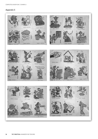 36 TKT: PRACTICAL HANDBOOK FOR TEACHERS
COMPLETED LESSON PLAN | EXAMPLE 3
Appendix 5
 