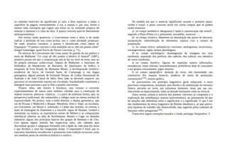 as camadas materiais do significante (o som, a letra impressa, a linha, a
superfície da página; eventualmente, a cor, a massa) e, por isso, levam a
rejeitar toda concepção que esgote nos temas ou na realidade psíquica do
emissor o interesse e a valia da obra. A poesia concreta quer-se abertamente
antiexpressionista.
Em termos ainda genéricos: o Concretismo toma a sério, e de modo
radical, a definição de arte como techné, isto é, como atividade produtora.
De onde, primeiro corolário: o poema é identificado como objeto de
linguagem: “O poema concreto é uma realidade em si, não um poema sobre”
(Eugen Gomringer, apud Teoria da Poesia Concreta, p. 71).
Os teóricos do Concretismo dão como ponto de partida da sua poética o
texto de Mallarmé “Un coup de dés jamais n’abolira le basard” (1897),
primeiro poema em que a comunicação não se faz no nível do tema, mas no
da própria estrutura verbo-visual. Depois de Mallarmé, o futurismo de
Klebnikov, de Maiakóvski, de Marinetti, de Apollinaire, de Soffici, o
imagismo de Ezra Pound, de Marianne Moore, a desintegração sintático-
semântica de Joyce, de Gertrud Stein, de Cummings e, em língua
portuguesa, alguns poemas de Fernando Pessoa, de Carlos Drummond de
Andrade e de João Cabral de Melo Neto (não se devendo esquecer um
precursor só recentemente reposto em circulação, Sousândrade) constituem a
linhagem mais próxima a que se filia o projeto concretista.
Projeto, aliás, não restrito à literatura, mas comum a correntes
experimentalistas de outras artes também voltadas para a construção de
objetos (sonoros, plásticos, cinéticos…) a partir de materiais brutos, que, na
perspectiva tradicional, são submetidos a códigos mais ou menos estritos de
expressividade. Na pintura, toda a linha abstrata, e depois geométrica, que
vai de Picasso e Malévitch a Braque, Mondrian, Klee e Volpi; na escultura,
um Giacometti, um Moore e, sobretudo, o Calder dos mobiles; no cinema, a
lição da montagem de Eisenstein e a nouvelle vague de Resnais, Godard e
Antonioni; na música, as experiências seriais de Webern e as composições
eletrônicas (abertas ou não) de Stockhausen, Boulez e Cage; no desenho
industrial, alguns dos princípios básicos dos grupos de Bauhaus e de Ulm.
Cito apenas alguns mestres das respectivas artes, não cabendo aqui
discriminar grupos e subgrupos formados sob a égide de cada uma das áreas
e que dividem a cena das vanguardas atuais. O importante é frisar que os
concretos brasileiros reconhecem e promovem uma tradição tecnicista como
seu imediato ponto de referência histórico e estético.
Na medida em que o material significante assume o primeiro plano,
verbal e visual, o poeta concreto inova em vários campos que se podem
assim enumerar:
a) no campo semântico: ideogramas (“apelo à comunicação não verbal”,
segundo o Plano-Piloto cit.); polissemia, trocadilho, nonsense…;
b) no campo sintático: ilhamento ou atomização das partes do discurso;
justaposição; redistribuição de elementos; ruptura com a sintaxe da
proposição;
c) no campo léxico: substantivos concretos, neologismos, tecnicismos,
estrangeirismos, siglas, termos plurilíngues;
d) no campo morfológico: desintegração do sintagma nos seus
morfemas; separação dos prefixos, dos radicais, dos sufixos; uso intensivo
de certos morfemas;
e) no campo fonético: figuras de repetição sonora (aliterações,
assonâncias, rimas internas, homoteleutons); preferência dada às consoantes
e aos grupos consonantais; jogos sonoros;
f) no campo topográfico: abolição do verso, não linearidade; uso
construtivo dos espaços brancos; ausência de sinais de pontuação;
constelações(358); sintaxe gráfica.
Se procurarmos um princípio linguístico geral subjacente a esses
processos compositivos, ressaltará, sem dúvida o da substituição da estrutura
frásica, peculiar ao verso, por estruturas nominais; estas, por sua vez,
relacionam-se espacialmente, tanto na direção horizontal como na vertical.
Outra norma comum à maioria dos poemas concretos já compostos é a
exploração das semelhanças sonoras (paronomásia), no pressuposto de que
há relações não arbitrárias entre o significante e o significado. O que é um
dos fundamentos da teoria linguística de Roman Jakobson e, ao que parece,
uma hipótese de trabalho não desenvolvida, mas sugerida pelos cadernos de
Saussure sobre paragramas(359).
Transcrevo alguns exemplos tomados à citada antologia Noigandres, 5:
 