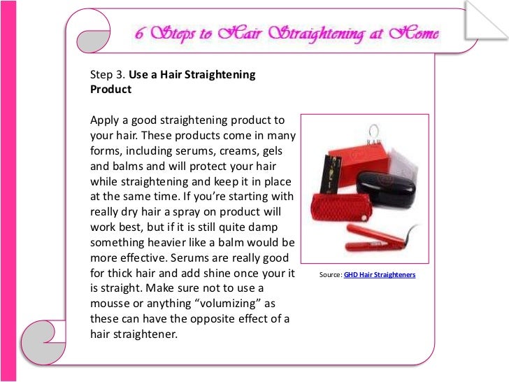 6 Easy Steps To Hair Straightening At Home