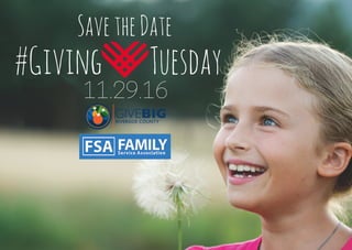 #Giving Tuesday
11.29.16
SavetheDate
 