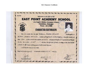 SLC Character Certificate:
 
