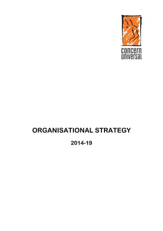 ORGANISATIONAL STRATEGY
2014-19
 