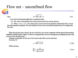 Flow net – unconfined flow
47
 