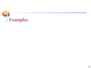 Examples
50
 