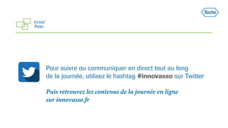 Pour suivre ou communiquer en direct tout au long
de la journée, utilisez le hashtag #innovasso sur Twitter
Puis retrouvez les contenus de la journée en ligne
sur innovasso.fr
 