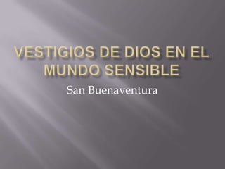 San Buenaventura
 