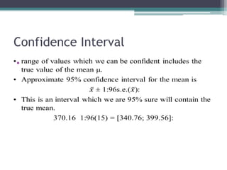 Confidence Interval
•
 
