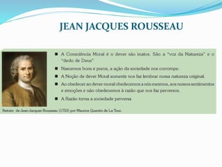 JEAN JACQUES ROUSSEAU
 