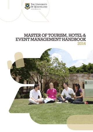 MASTER OF TOURISM, HOTEL &
EVENT MANAGEMENT HANDBOOK
2014
 