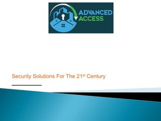 Security Solutions For The 21st Century
__________
 