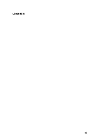   42	
  
Addendum
 