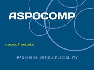 Aspocomp Presentation
 