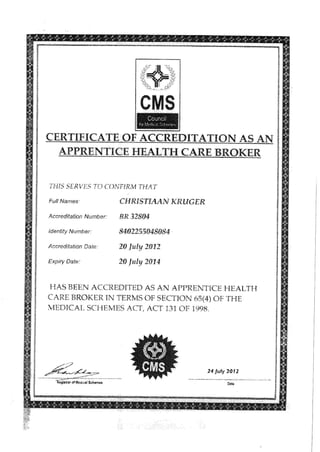 Certificate of accreditation as an apprentice Health care broker