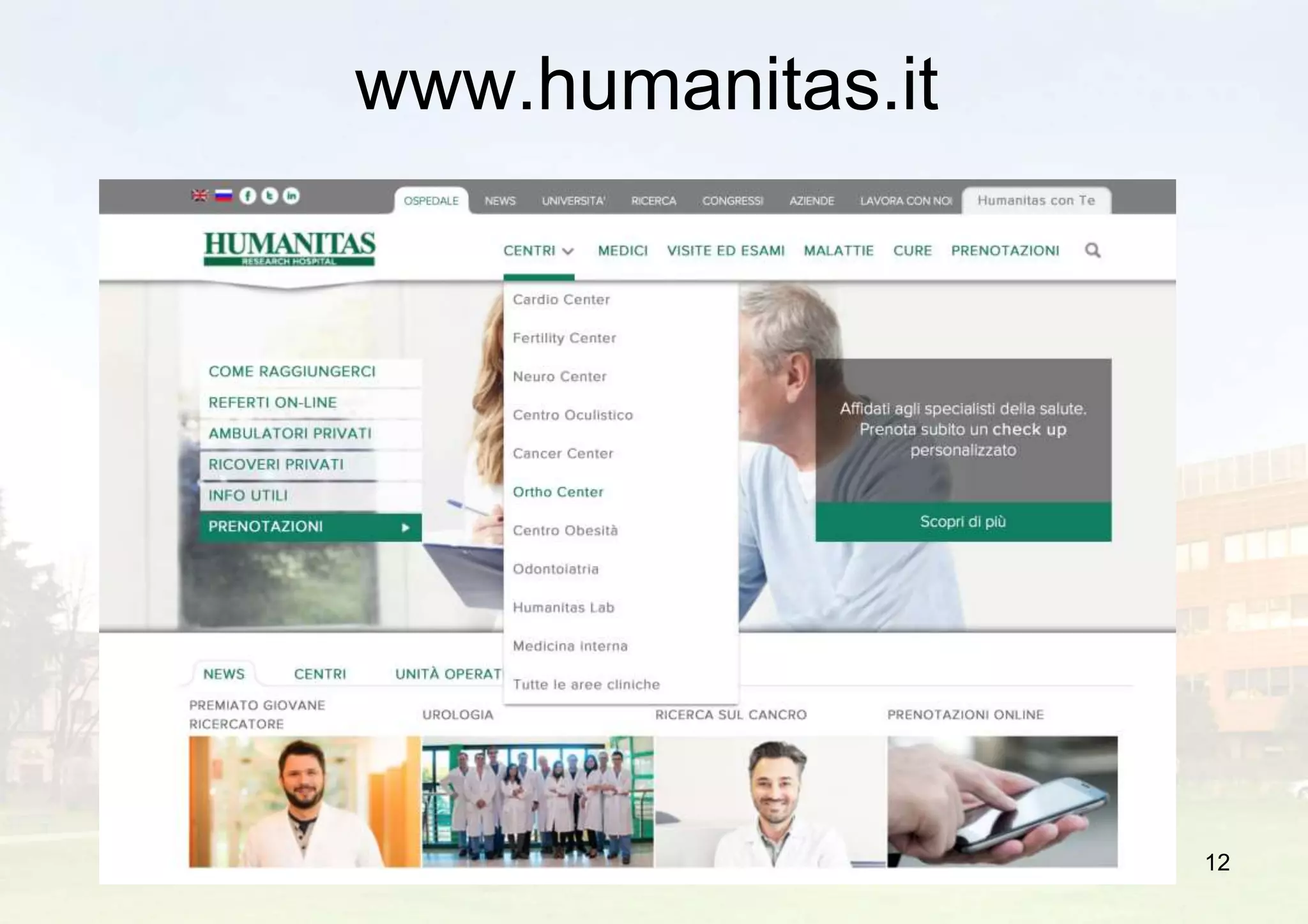 www.humanitas.it
12
 