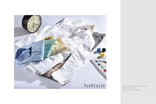 Agency: Honeycomb Creative Support
Brand: VanHeusen
Roll: Art Direction & editing
Agency: Honeycomb Creative Support
Brand: VanHeusen
Roll: Art Direction & editing
 