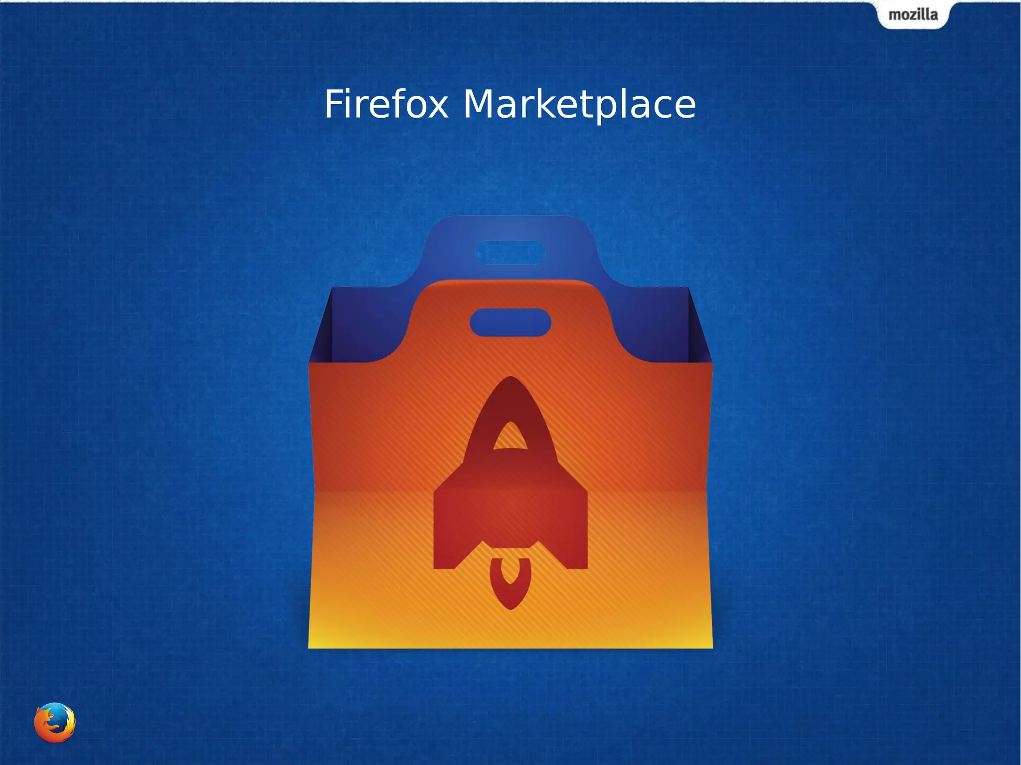 Firefox Marketplace 
 