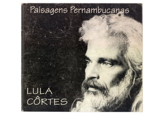 Lula Cortês - Paisagens Pernambucanas