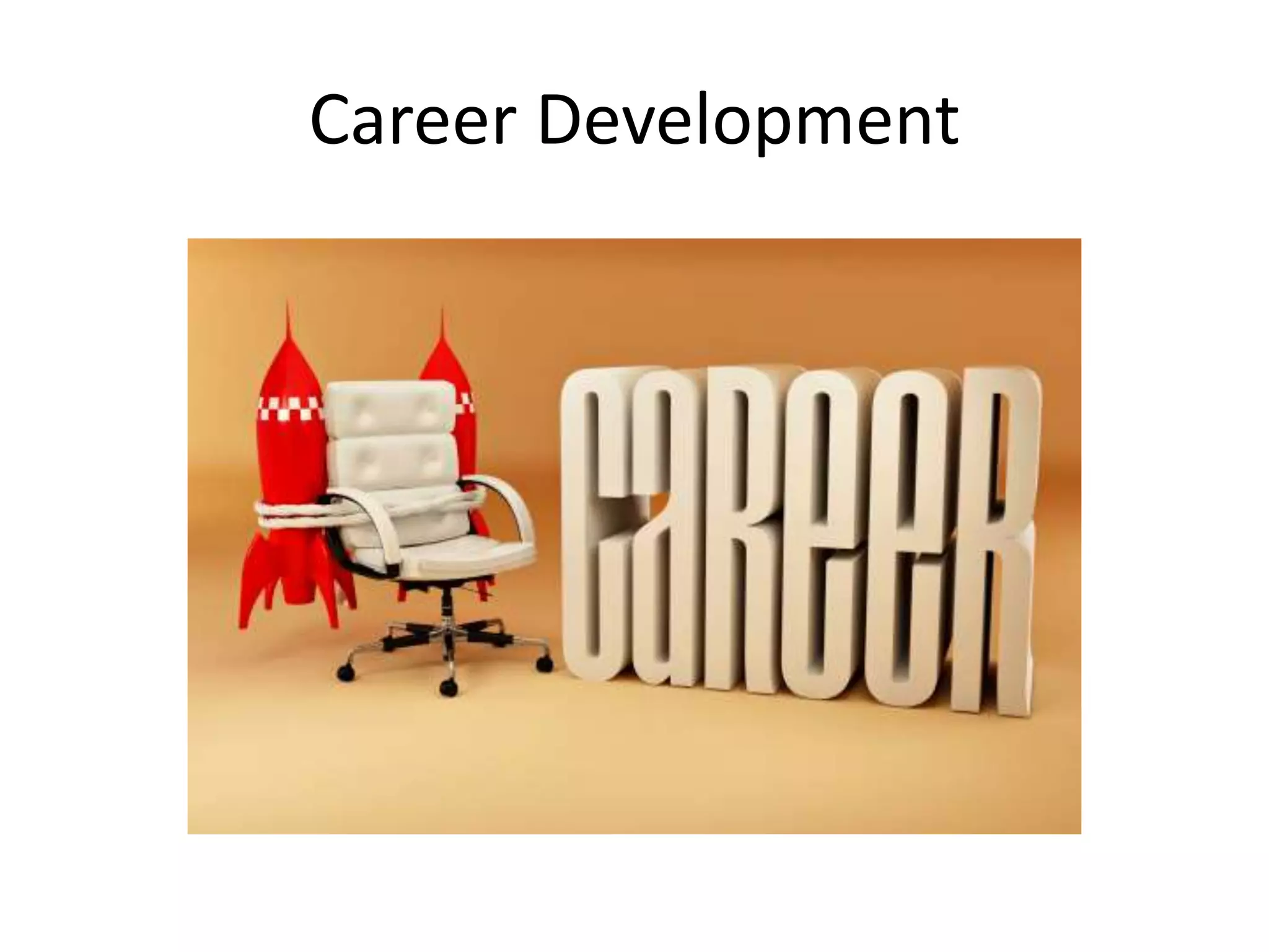Career Development
 