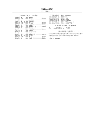 US D664,026 S
Page 2
US. PATENT DOCUMENTS 7,992,648 B2 8/2011 Groonwald
5666 992 A 9/l997 Robins 2004/0251368 A1 12/2004 wu__
133902095 s * 2/1998 Spearetal. .................. .. 138/359 2006/0006270 A1 V2006 Tan“
5901730 A 5/1999 Tb t 1 2006/0186255 A1 8/2006 Rooker
5,988,552 A U/l999 T!Sb°e al' 2010/0282339 A1 11/2010 Richardson
13,483,248 S * 12/2003 R13 Oeta' D8659 2011/0030812 A1 2/2011 McKimmyetal.
134901693 S * 6/2004 ~~ D8659 2011/0220756 A1 9/2011 Mosheretal.
134943843 5 8/2004 Mullet FOREIGN PATENT DOCUMENTS
D496,255 s * 9/2004 Kovaclk et a1. .............. .. 138/359
6,908,058 B2 6/2005 Moon et a1. JP 2010260727 11/2010
13518,361 s * 4/2006 Jassenoff ..................... .. 138/358 W0 WO 2011088320 A2 7/2011
7,073,529 B1 7/2006 Harkey
7,108,218 B2 9/2006 Chapman et a1. OTHER PUBLICATIONS
1531 * ilfgti et a1‘ ““““““““““ 1334/24 Suncast, “Suncast ݺߣ Trak Hose ReeliHosemobile Hose Reel
7,461,807 B2 12/2008 Mosher Can,” WWW.suncast.c0m, Nov. 18, 2011, pp. 3-14, Batavia, IL.
13586,202 s * 2/2009 Zhang .......................... .. 138/359
D586,203 S * 2/2009 Zhang .......................... .. D8/359 * cited by examiner
 
