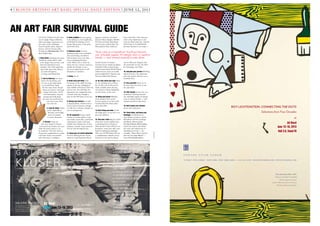 CHLOEWYMA
GETTING THROUGH ART fairs
can be tough. Huge exhibition
halls and subpar sustenance are
just some of the challenges
faced by gallery girls, megacol-
lectors, and art tourists alike.
To help you, Blouinartinfo offers
these helpful tips.
1. Good shoes: Anything you wear
should be comfortable to walk
in for longer than an hour, and
don’t feel ashamed to wear
sneakers. New York supercritic
Jerry Saltz does! Also, blisters
can and will appear,
so bring some Band-Aids.
2. Set an itinerary: Art Fairs
tend to be sprawling, and
it’s easy to get sidetracked
or overwhelmed. Study
the fair map, locate the gal-
leries you want to visit most,
and go from there. You’ll
still catch plenty of good,
unexpected stuff along
the way, but you’ll also be
sure not to miss what
you came for.
3. Look for deals: Ticket
prices, especially at
the fairs, can be high.
Look for student
or senior discounts.
4. Snacks: Some art
fairs have begun to feature
artisanal food vendors, but even
when the food is good, it can
be expensive. You may want to
bring some supplementary snacks
and water. Keep your goodies
safe from heavy catalogues.
5. Hand sanitizer: If you’re going
to be talking to a lot of gallerists,
you’ll likely be shaking a lot of
hands. Bring some of the good
stuff (with aloe).
6. Business cards: If you’re
shaking hands, you’re probably
also networking, and there’s
still no better way to do that
than exchanging business
cards. Make sure to stock up
before the fair. (Artists, however,
should not attempt to use a
fair as an opportunity to sell
themselves to dealers.)
7. Swag: Get it!
8. Drink early and often: Take
advantage of the adult beverage
options at the fair. Indulging in
some bubbly will distract from the
pain in your feet and help you
appreciate your umpteenth neon
artwork of the day. Finagle a
pass for the VIP room if you can.
9. Charge your devices: Go with
a charged phone. Outlets tend to
be few and far between, though
it’s still wise to bring a charger in
case of emergencies.
10. Be organized: Using a small
camera or camera phone to cap-
ture works, work titles, and booth
information is faster and more
reliable than taking notes. It also
produces a handy visual narrative
of your trek through the fair.
11. Know your art world celebrities:
If you’re taking pictures, know
whom to snap. Important Basel
figures to look for: Art Basel
director Marc Spiegler; MoMA
PS1 director Klaus Biesenbach
and his well-coiffed white ’do;
Hole gallerist May Andersen
(mostly known for being a
Victoria’s Secret model and Julian
Schnabel’s baby mama); bespec-
tacled curator Hans Ulrich Obrist;
Andre Saraiva (owns art world
pop-up nightclub Le Baron); and
Swiss president Ueli Maurer.
12. Be wise about your bag: Okay,
we are advising you to bring a
lot of stuff, and you’ll want to
think carefully about the bag
you choose to bring. Backpacks
are the wisest, in our view.
13. Bring your posse: Whether
you’re going to buy or just
browse, going to art fairs with
friends makes the whole affair
more enjoyable.
14. Don’t bring your kids: As the
old adage goes, an art fair is no
place for children.
15. Plan your route: Big fair weeks
often have several satellite fairs,
so planning how you’ll get to
them ahead of time will save you
headaches. Some fairs offer com-
bination admissions packages.
This year, SCOPE Basel will run
a complimentary shuttle service
between its fair and Art Basel,
Liste, and Volta. Volta also pro-
vides a free shuttle bus to and
from Art Basel and Liste. And the
Solo Project at St. Jakobshalle
provides shuttles in two loops —
one for Museum Tinguely and
the namesake art fair, the other
for Schaulager and Volta.
16. And plan your parties: RSVPing
ahead of time to the important
after-fair parties will save you a
headache later.
17. Pace yourself: Don’t try to
do more than two fairs in one
day. Just don’t.
18. Take breaks: Treat a fair as a
marathon? You’ll get burned
out. Schedule regular 10-minute
rests or outdoor breaks — and
remind yourself to take them.
19. Don’t knock over artwork:
Pretty self-explanatory.
20. Tweet often, and know your
hashtags: Art Basel has its
own Twitter account, so tweet
@ArtBasel with the hashtags
#ArtBasel, #Switzerland,
#ArtBaselinBasel, #Rebranding.
And if you need to vent about
the trials and tribulations of
attending an art fair — for
example, “Demi Moore tried to
date me last night #Basel” —
tweet @ArtBaselProblems.
AN ART FAIR SURVIVAL GUIDE
Treat a fair as a marathon? You’ll get burned
out. Schedule regular 10-minute rests or outdoor
breaks — and remind yourself to take them.
4 | BLOUIN ARTINFO ART BASEL SPECIAL DAILY EDITION | JUNE 12, 2013
 