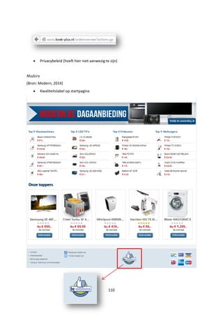 110
 Privacybeleid (hoeft hier niet aanwezig te zijn)
Modern
(Bron: Modern, 2014)
 Kwaliteitslabel op startpagina
 