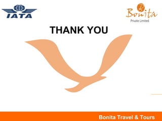 Bonita Travel & Tours
THANK YOU
 