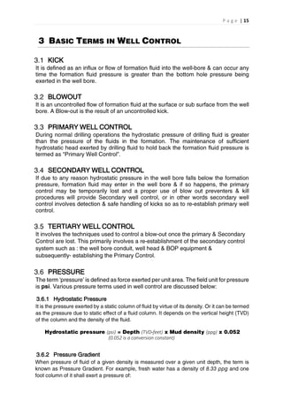 Well Control Principles Well control practices and procedures to control any uncontrolled ...