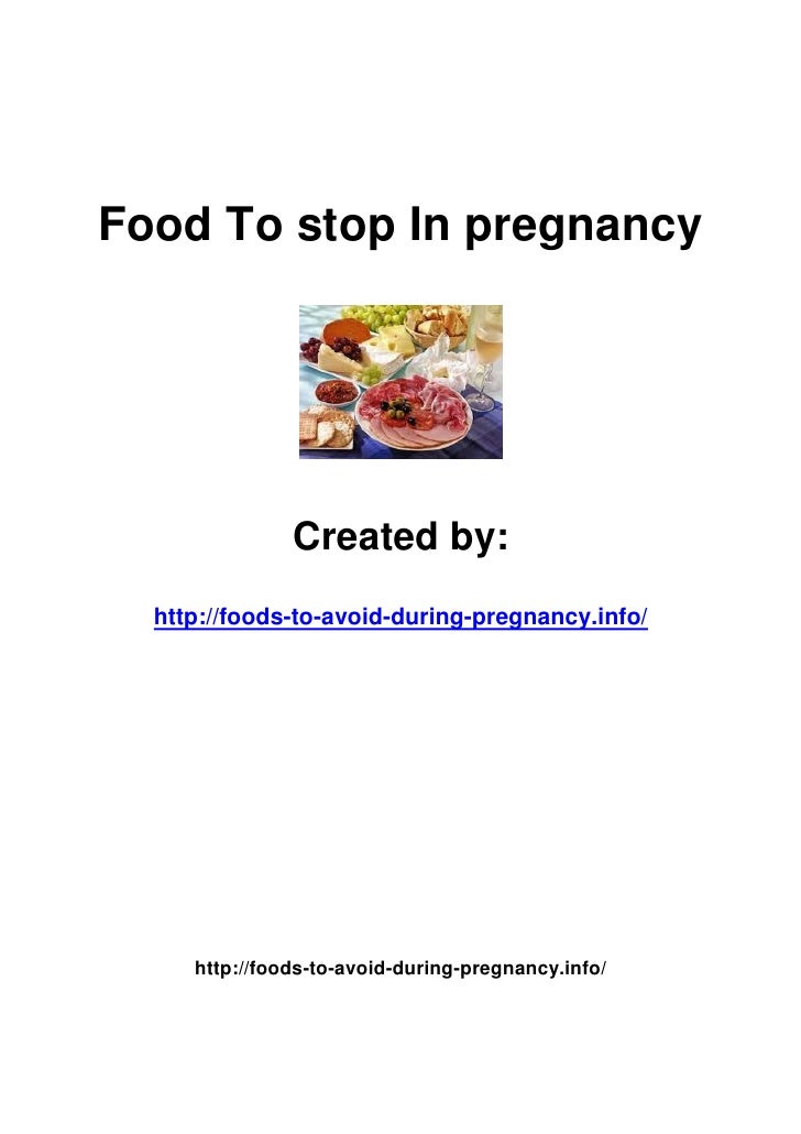 6foods to avoid during pregnancy list (b) 6foods to avoid during pregnancy list (b)