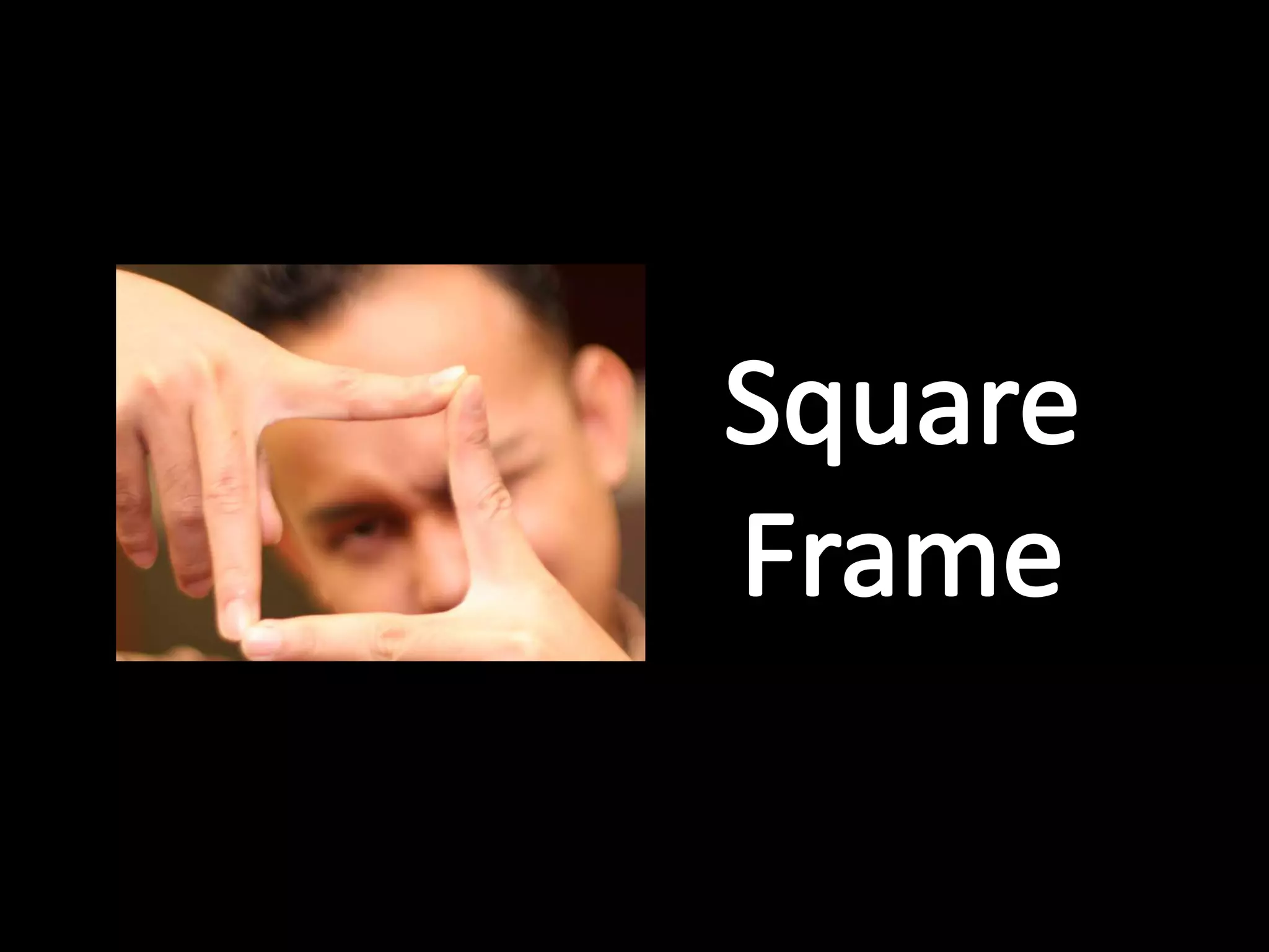 SquareFrame