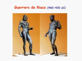 Guerrers de Riace  (460-430 aC) 