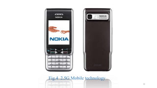 Fig.4 2.5G Mobile technology
16
 