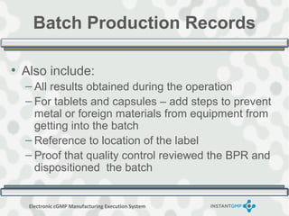 InstantGMP Compliance Series - Improving Batch Production Records | PPT