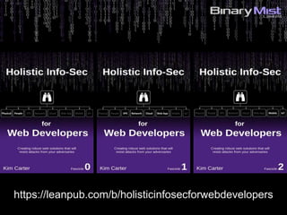 5: Identify Risks?
https://leanpub.com/b/holisticinfosecforwebdevelopers
 