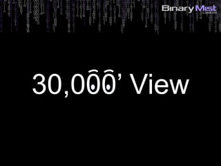 5: Identify Risks?
30,000’ View
 