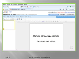 Mtra de Informática Verónica Blanco 17/02/10 