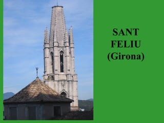 SANT
FELIU
(Girona)
 