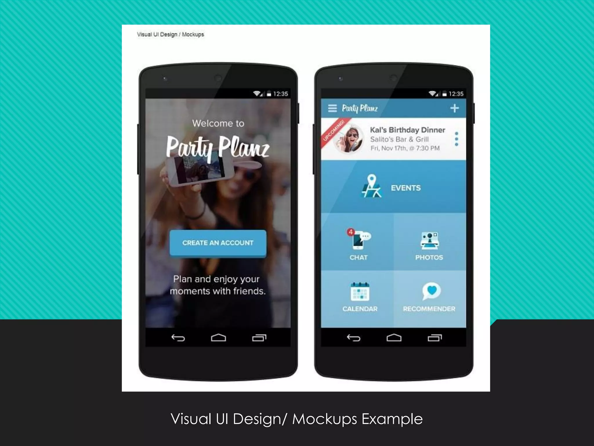 Visual UI Design/ Mockups Example
 