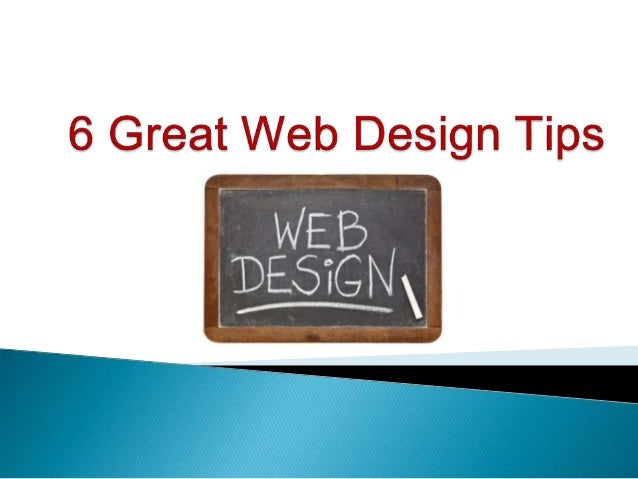 6 great web design tips