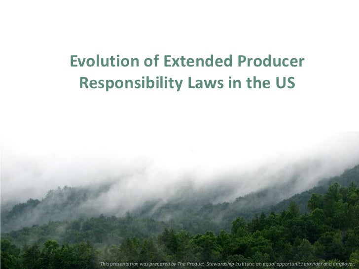 6 The growth of extended producer responsibility laws in the U.S.