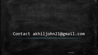 Contact akhiljohn21@gmail.com
29 March 2024 15
 