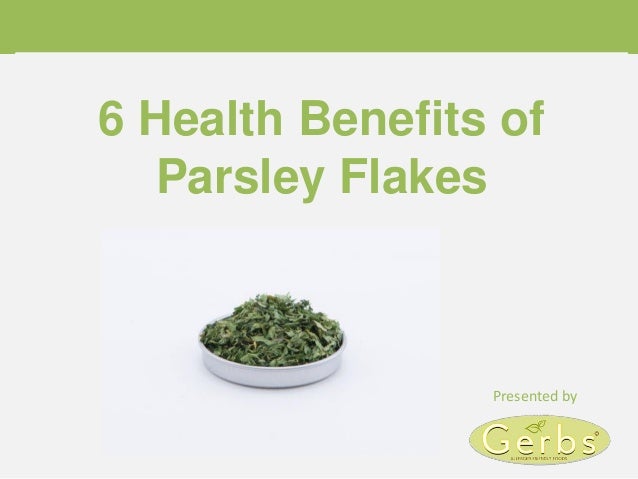 6 Health Benefits Of Parsley Flakes 6 Health Benefits Of Parsley Flakes