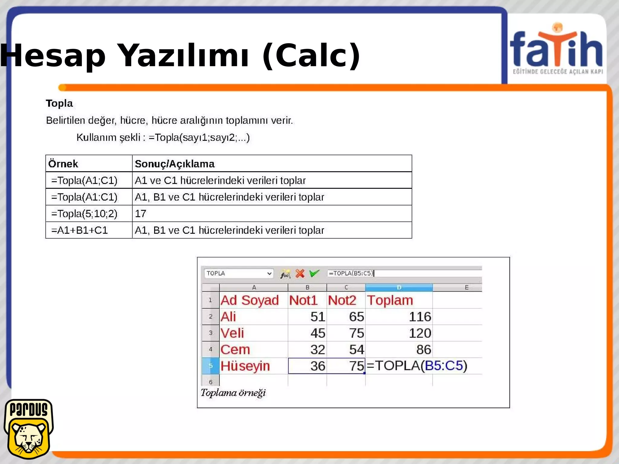 Hesap Yazılımı (Calc)
 