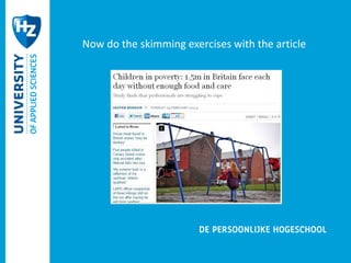 Now do the skimming exercises with the article 
 